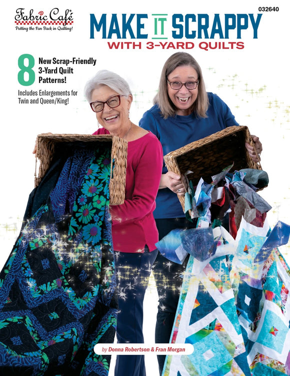 Make It Scrappy with 3-Yard Quilt Book – Material Girls Quilt Boutique