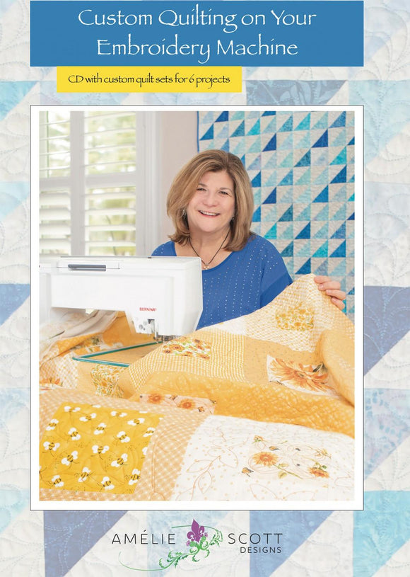 Custom Quilting Your Quilts with Machine Embroidery