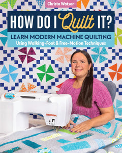 How Do I Quilt It?