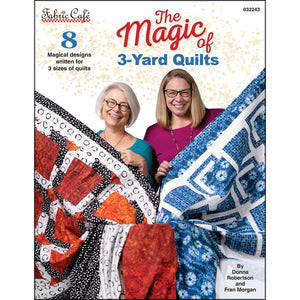 Magic of 3 Yard Quilts